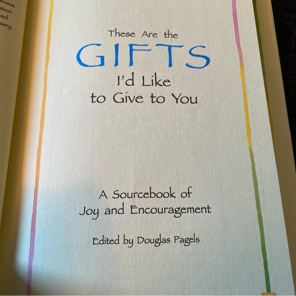 These Are the Gifts I’d Like to Give to You book. Edited by Douglas Pagels. - Picture 5 of 9